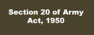 Section 20 of Army Act
